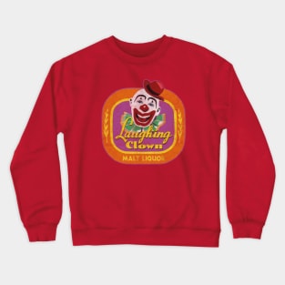 Laughing Clown Malt Liquor Crewneck Sweatshirt
